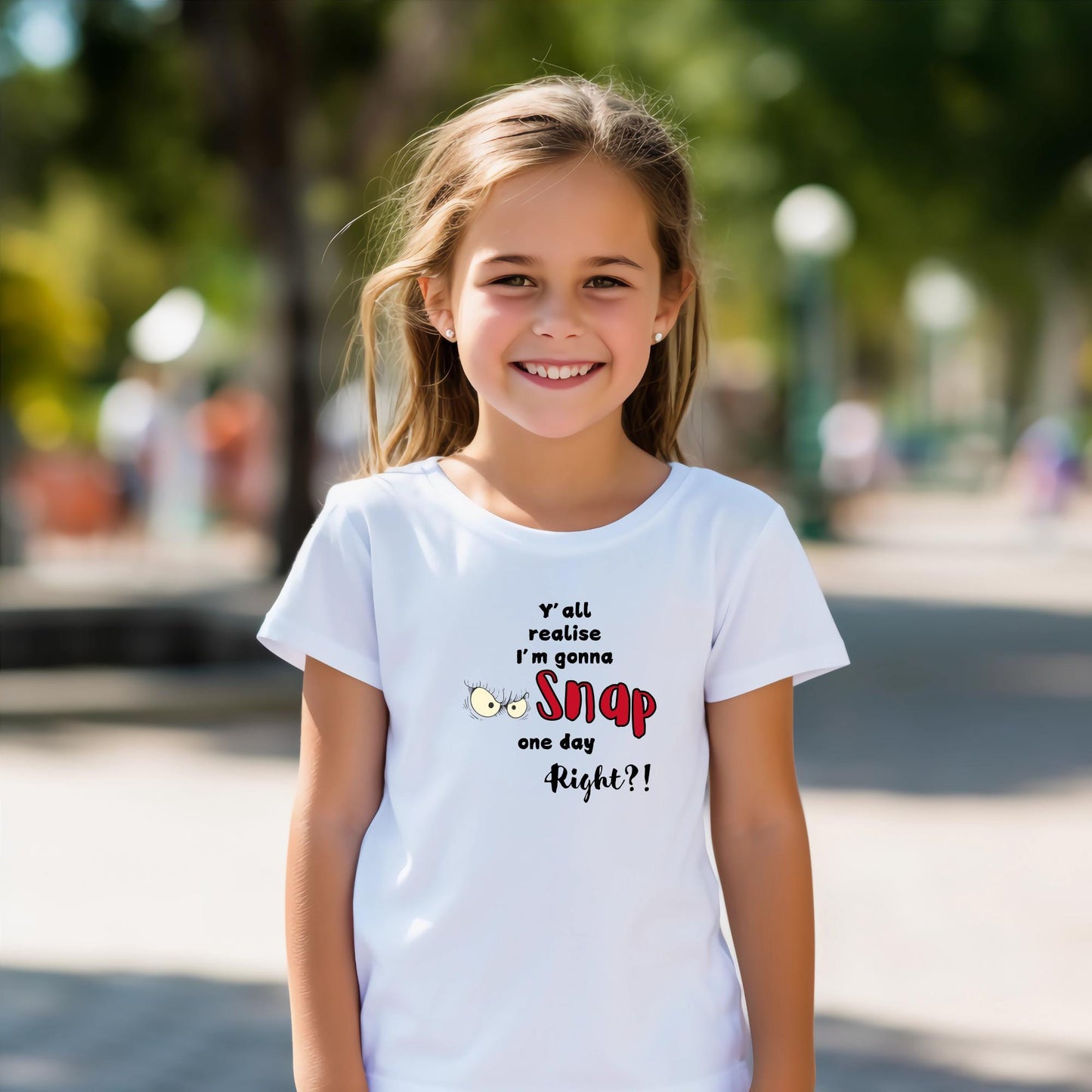Y'all Realize I Am Gonna Snap One Day Right T Shirt, Funny Mom Shirt, Motherhood Shirt, Mom Saying Shirts, Mom Life Shirt, Gift for Mom