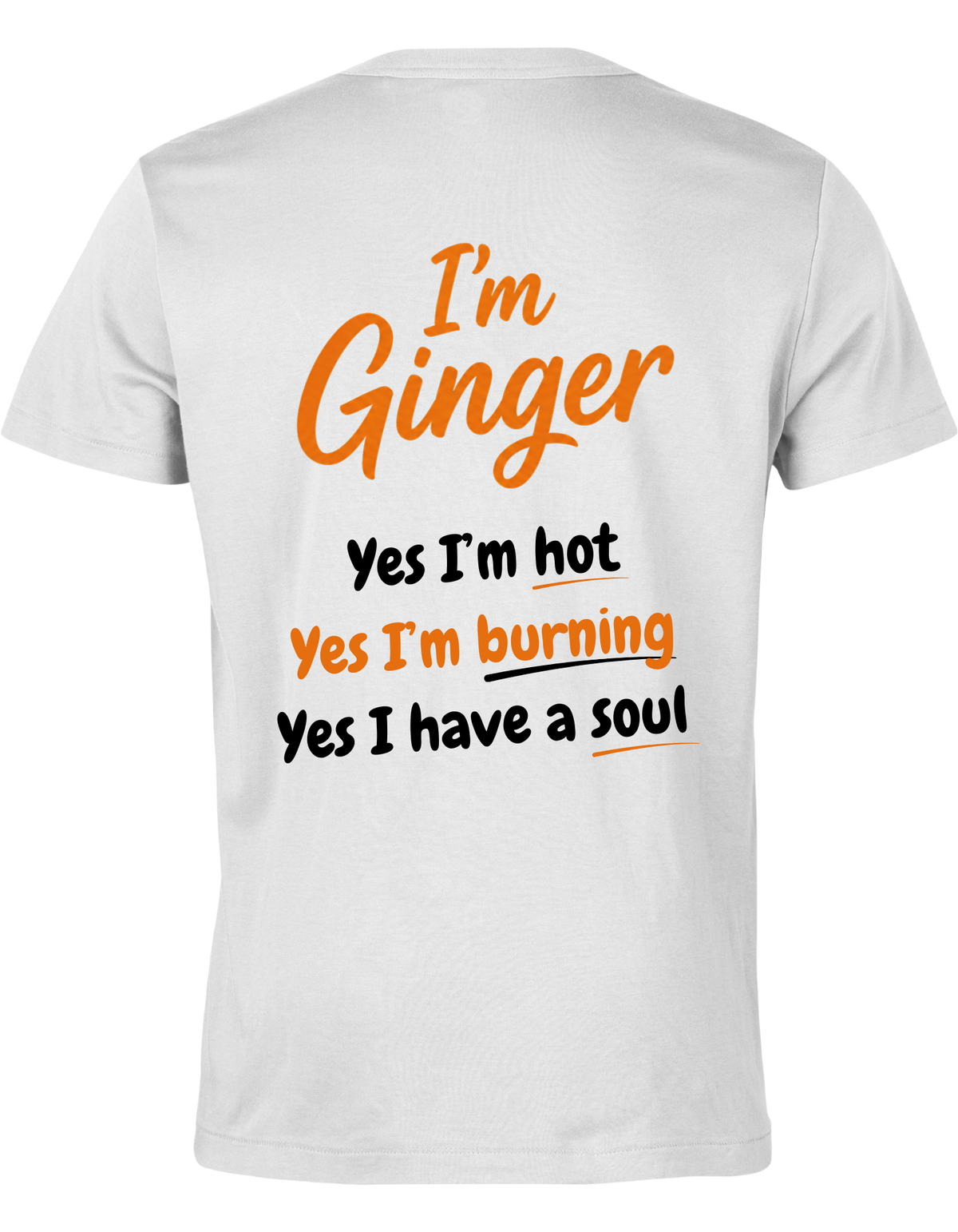 White t-shirt with orange and black text on a white background