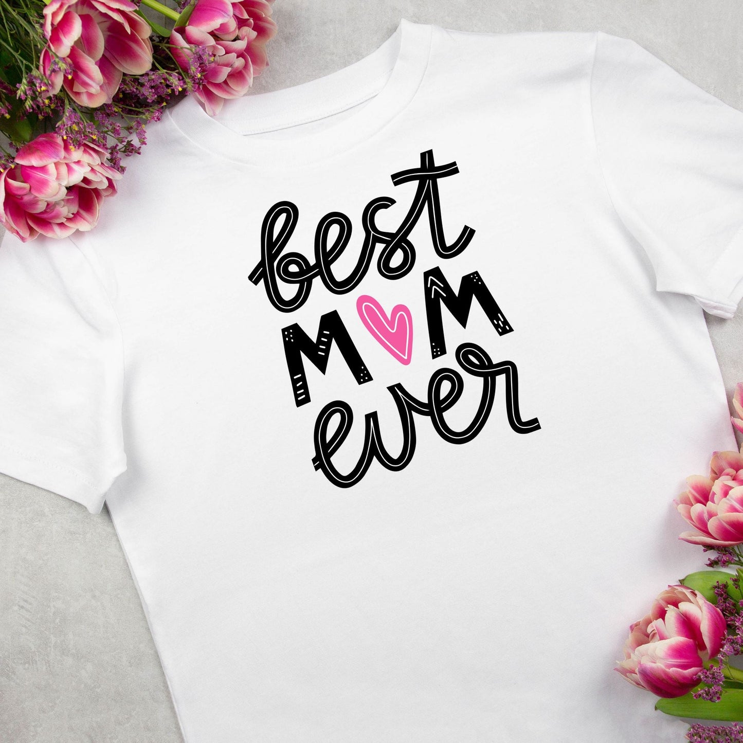 Best Mum Ever With Pink Heart T-Shirt