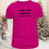 I Never Argue I Just Explain Why I'm Right Shirt, Funny Saying Shirt, Funny Shirt, Sarcasm Shirt, Humorous Statement Tee, Mom Life Shirt