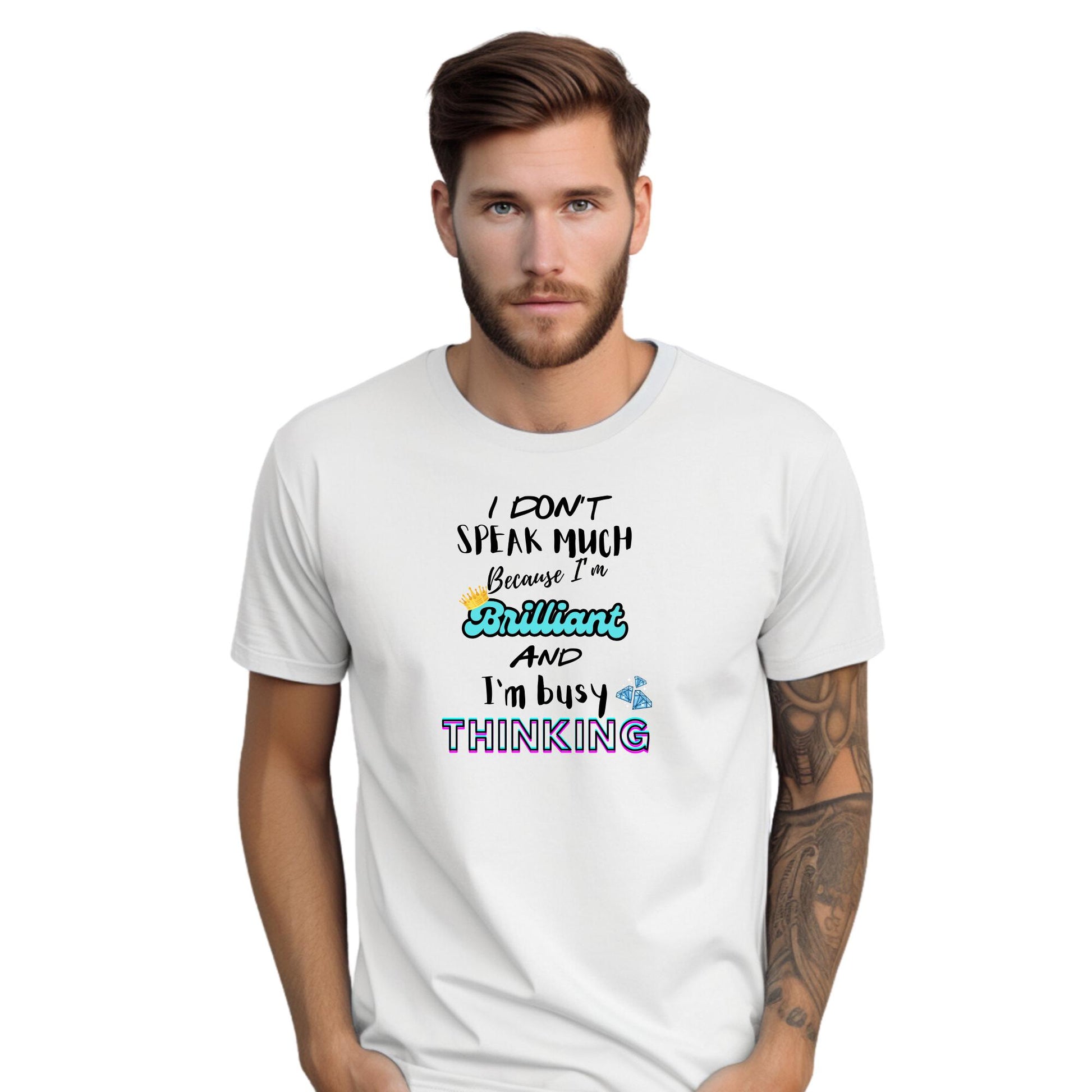 I Don't Speak Much Because I'm Brilliant and I'm Busy Thinking Shirt, Secret Santa T Shirt, Stocking Filler Shirts, Autism t shirt