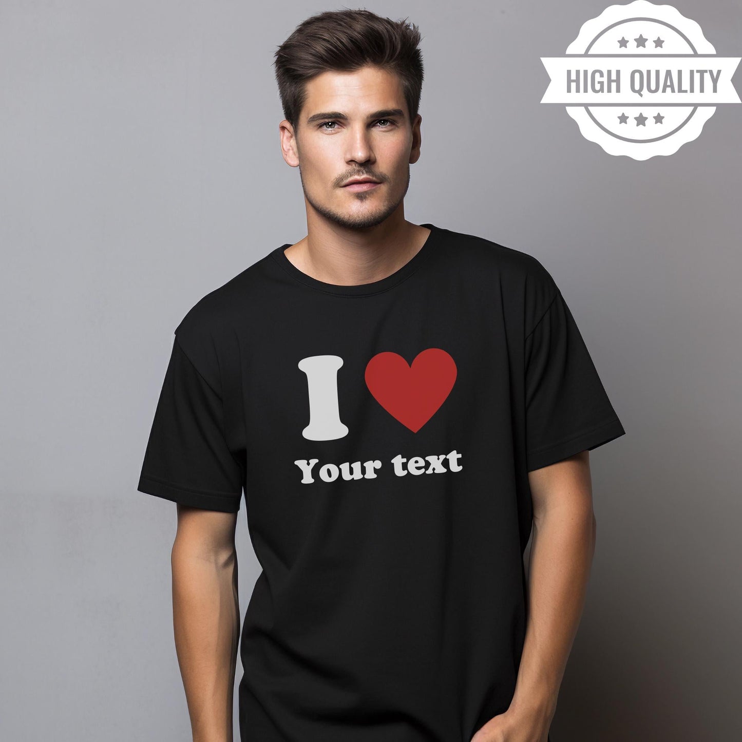 Personalised I Love My T Shirt, Custom Text T-Shirt, Customised Love Shirt, Funny Valentine Day Shirt, I Love Shirt, Unisex Love Shirt Gift
