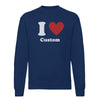 Unisex I Love Custom Sweatshirt, Unisex I Heart Custom Sweatshirt, Custom Text Shirt, Valentine Sweatshirt, Custom Valentine's Day Gift